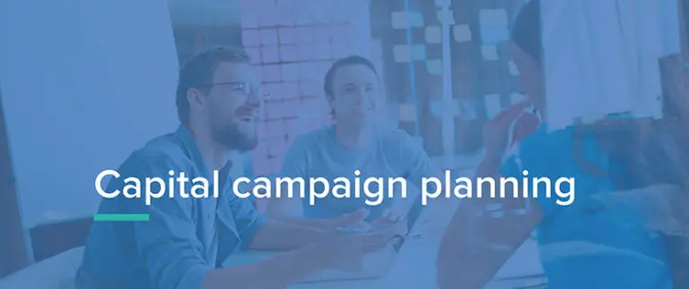 The Three Phases of Capital Campaigns