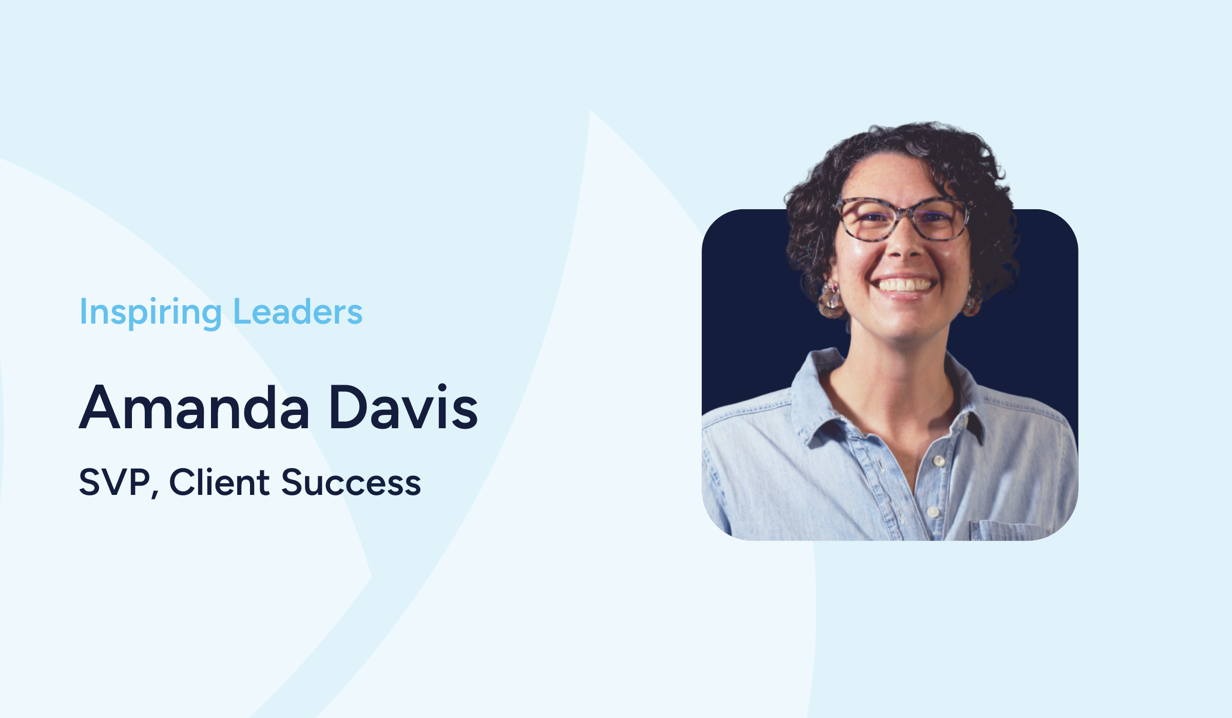 Amanda Davis’ Approach to Empathy and Community-Driven Leadership