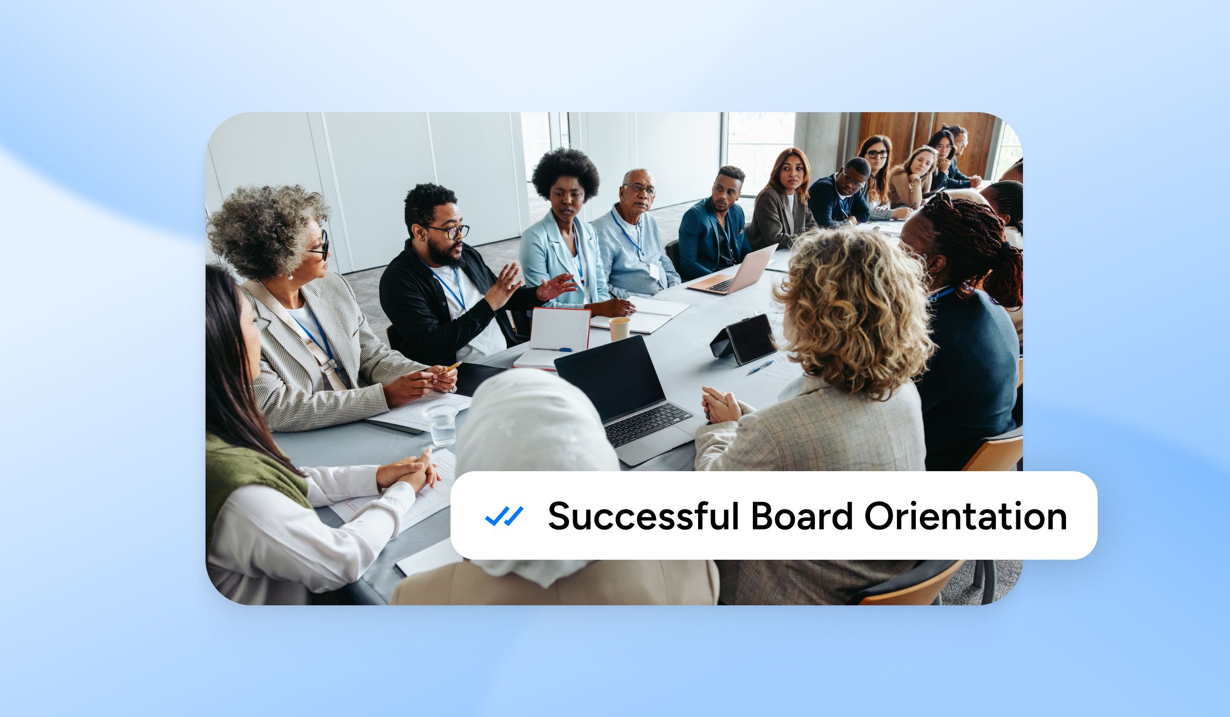 Board Member Orientation: 10 Tips for a Successful Meeting