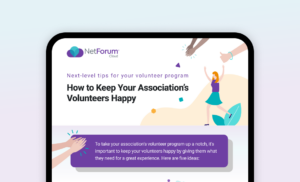 How to Keep Your Association’s Volunteers Happy
