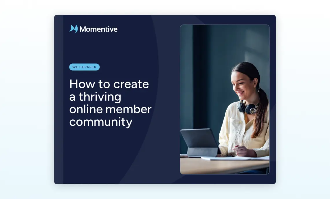 Strategies to create a thriving online member community : Top tips to deepen member connections and boost retention.