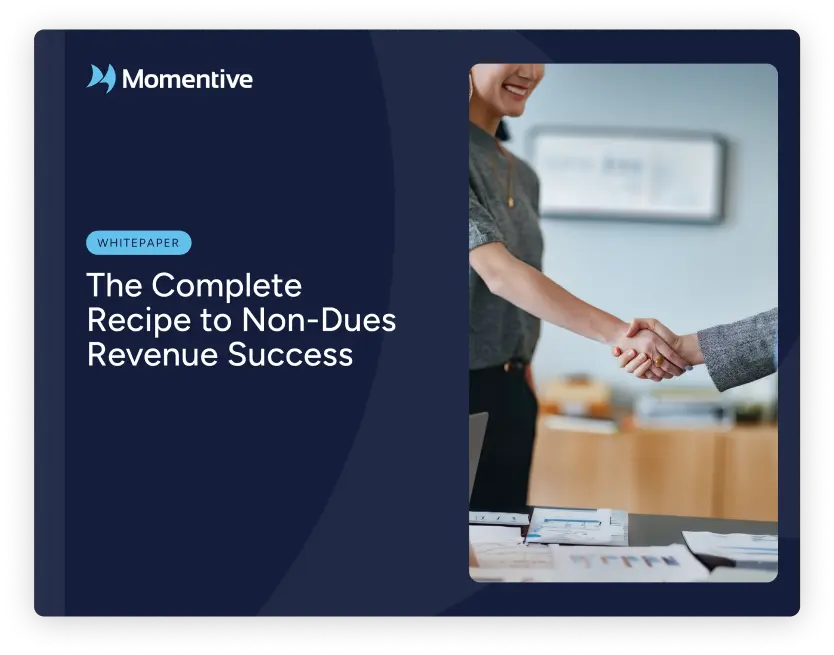 The Complete Recipe to
Non-Dues Revenue Success